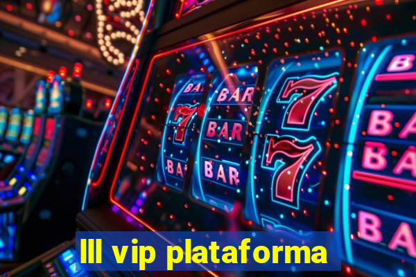 lll vip plataforma